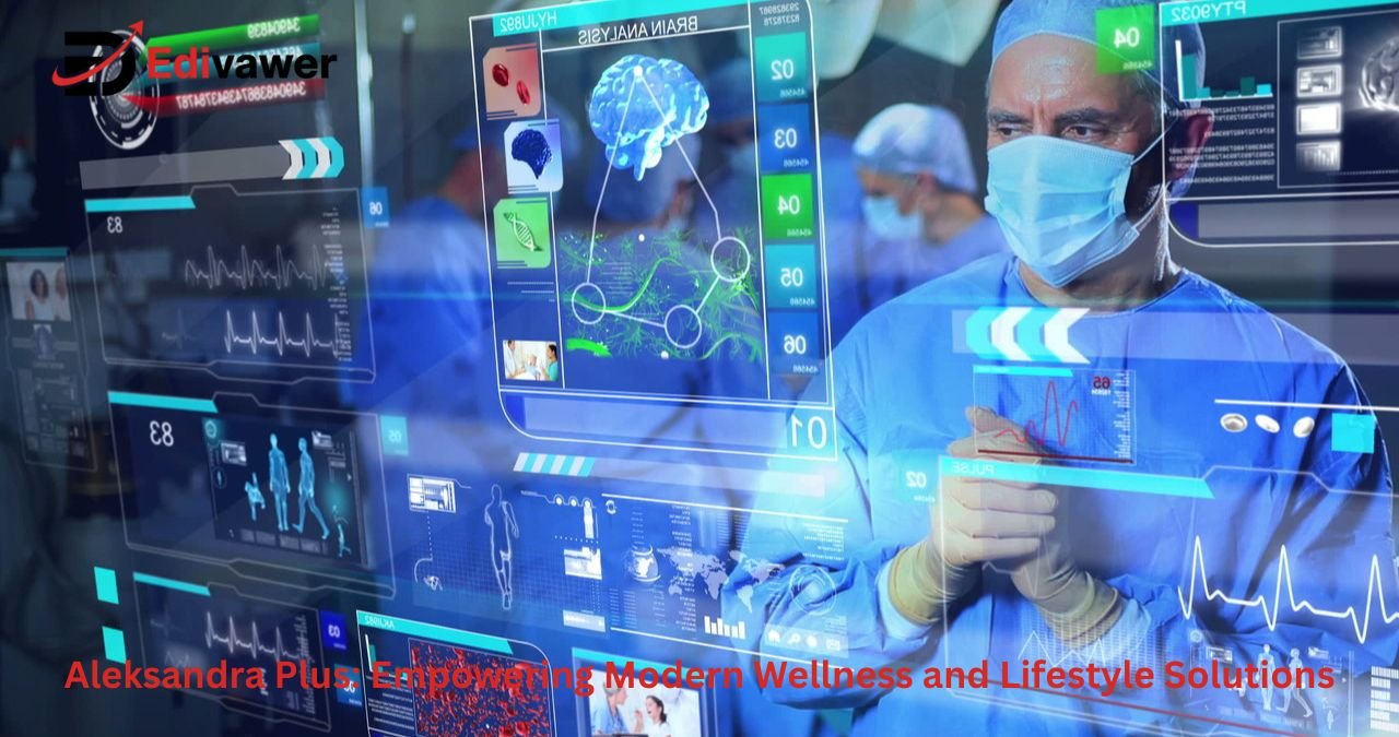 Aleksandra Plus: Empowering Modern Wellness And Lifestyle Solutions