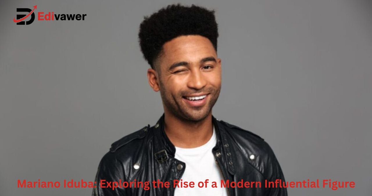 Mariano Iduba: Exploring the Rise of a Modern Influential Figure