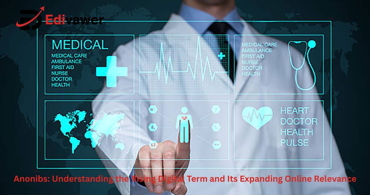 Anonibs Anonibs: Understanding the Rising Digital Term and Its Expanding Online Relevance