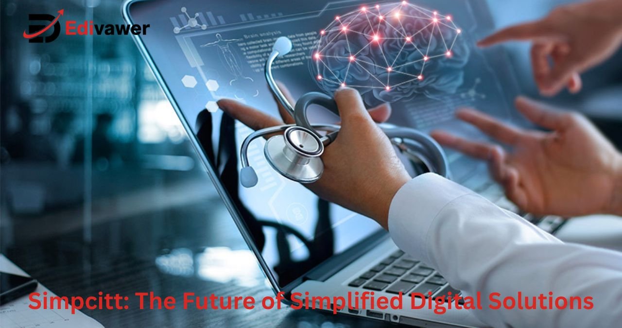 Simpcitt: The Future of Simplified Digital Solutions